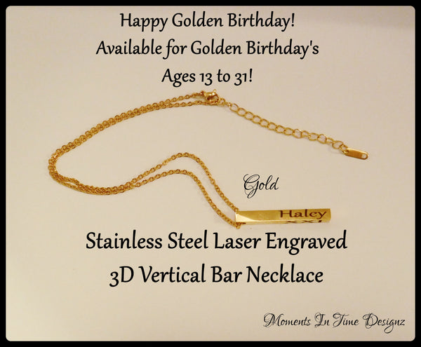 Personalized Golden Birthday Gift, Stainless Steel Vertical 3D Bar Necklace, Laser Engraved, Available For Golden Birthday's Ages 8 to 31